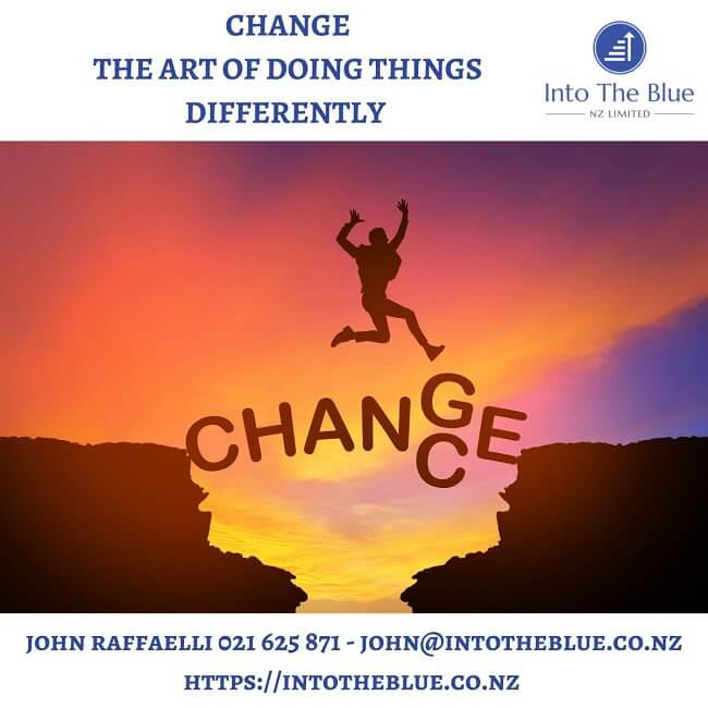 Change – The Art of Doing Things Differently